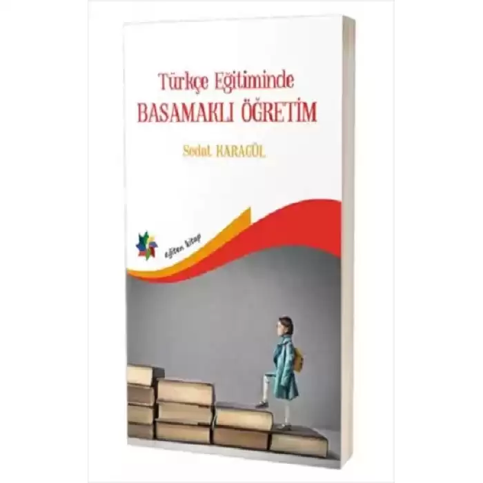 Türkçe Eğitimde Basamaklı Öğretim