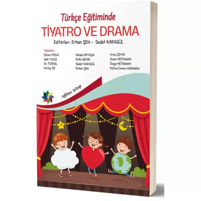 Türkçe Egitiminde Tiyatro Ve Drama