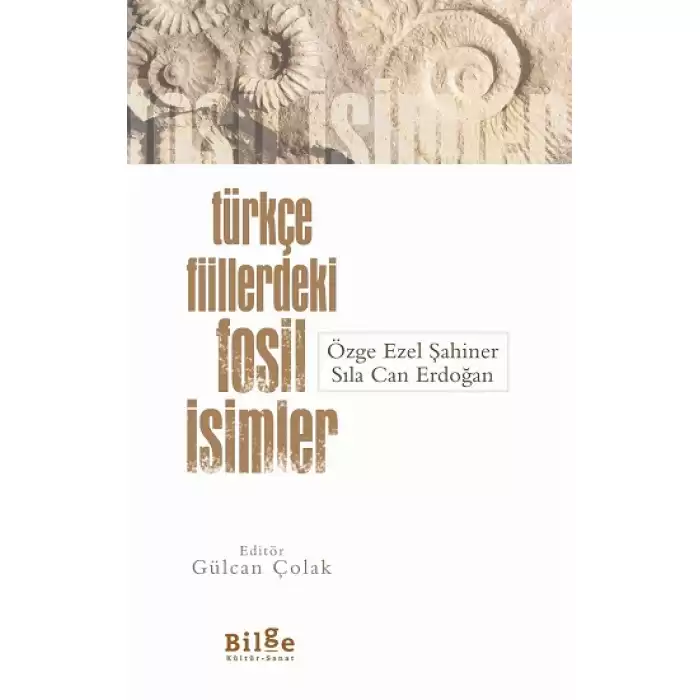 Türkçe Fiillerdeki Fosil İsimler