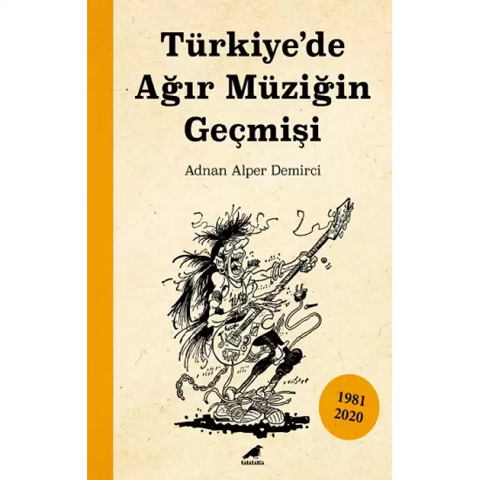 Türkiye’de Ağır Müziğin Geçmişi