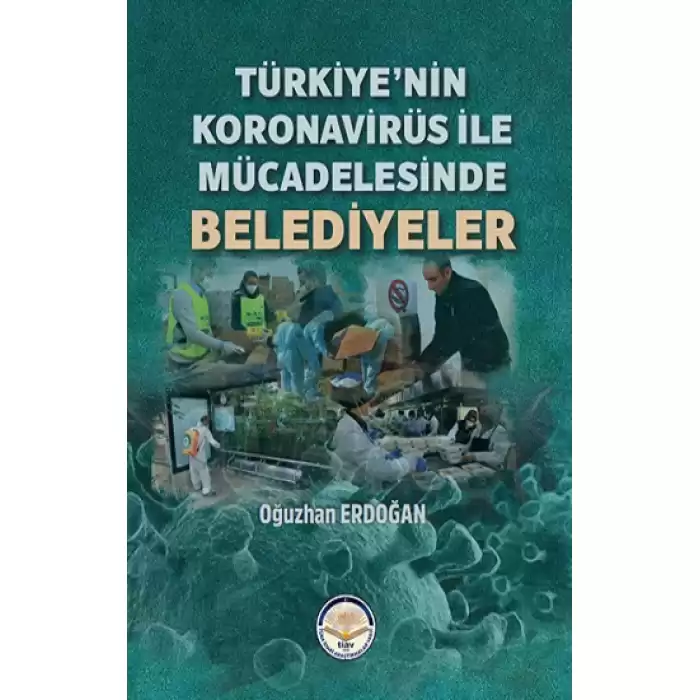 Türkiye’nin Koronavirüs ile Mücadelesinde Belediyeler