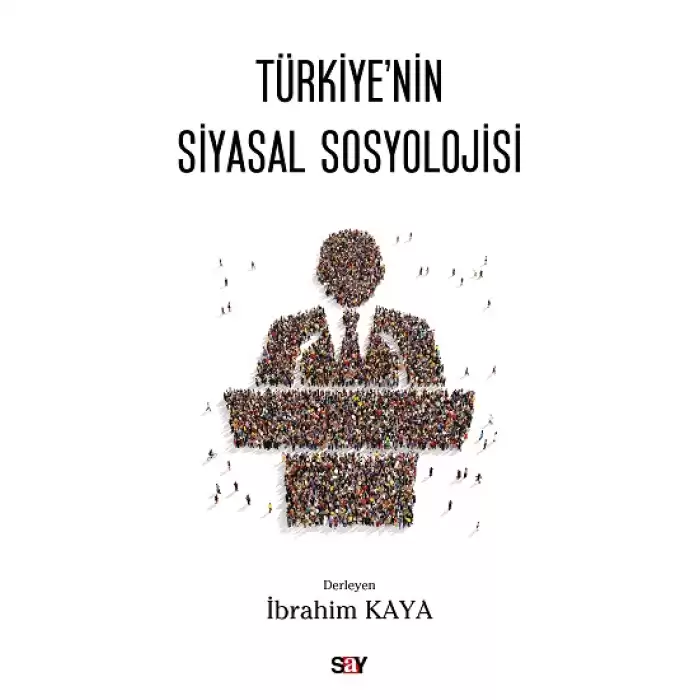 Türkiye’nin Siyasal Sosyolojisi