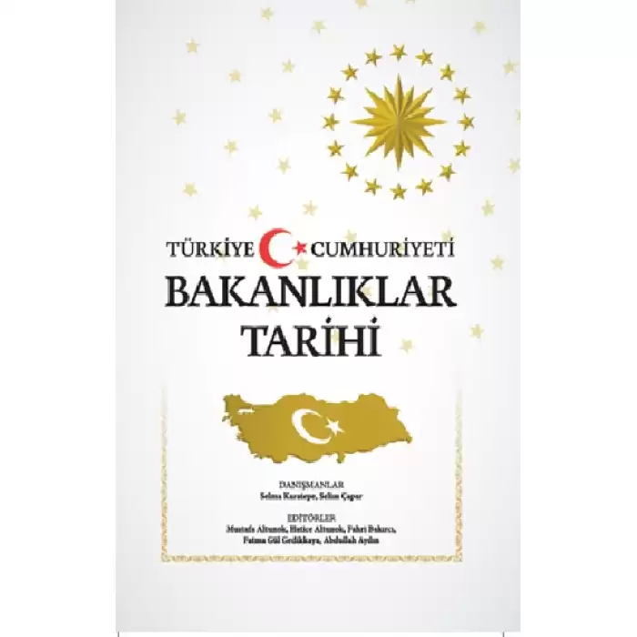 Türkiye Cumhuriyeti Bakanlıklar Tarihi (Ciltli)