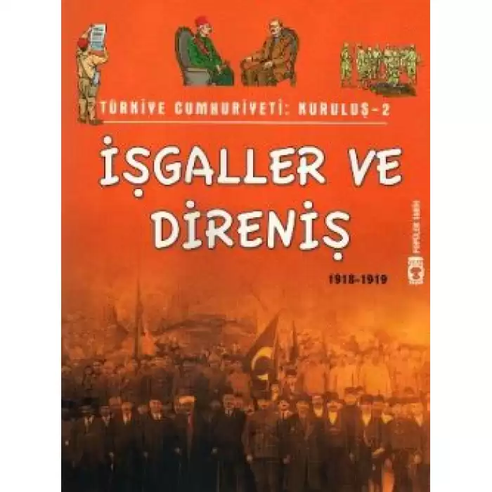 Türkiye Cumhuriyeti: Kuruluş 2- İşgaller ve Direniş