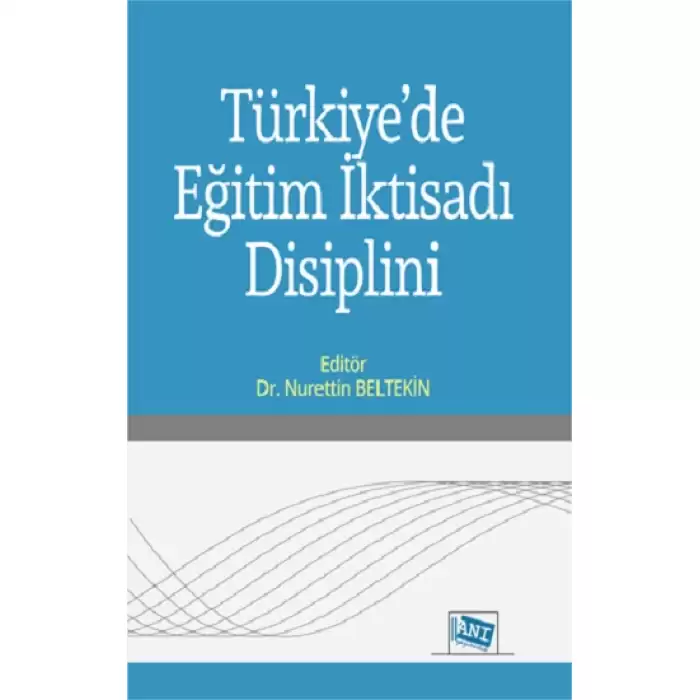 Türkiyede Eğitim İktisadı Disiplini