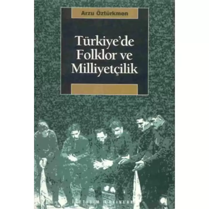 Türkiyede Folklor ve Milliyetçilik