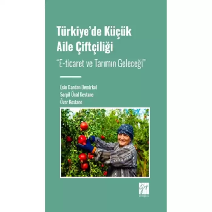 Türkiye de Küçük Aile Çiftçiliği