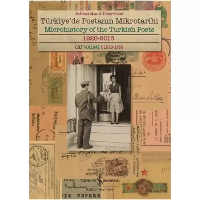 Türkiyede Postanın Mikrotarihi - Microhistory of the Turkish Posts