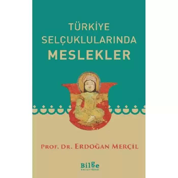 Türkiye Selçuklularında Meslekler