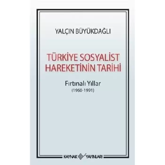 Türkiye Sosyalist Hareketinin Tarihi