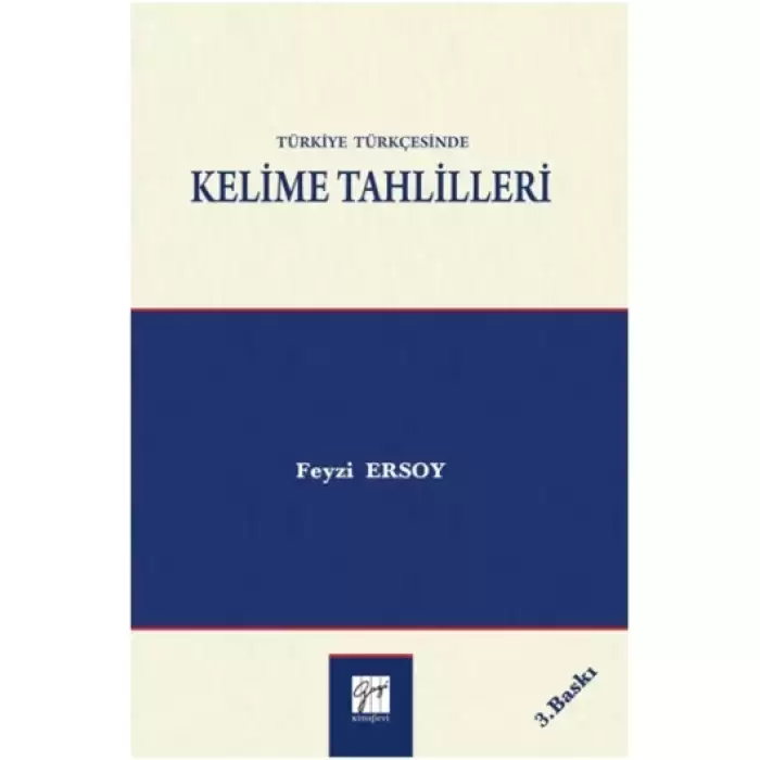 Türkiye Türkçesinde Kelime Tahlilleri