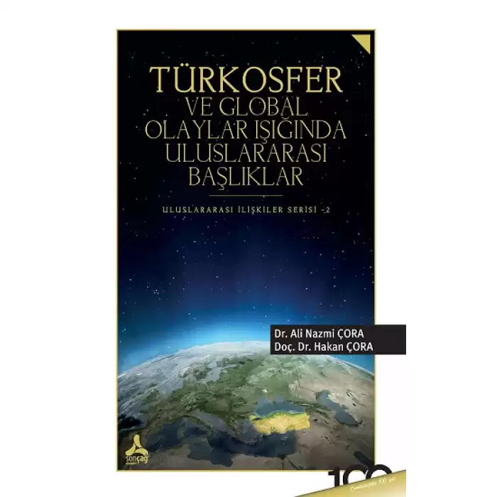 Türkosfer ve Global Olaylar Işığında Uluslararası Başlıklar