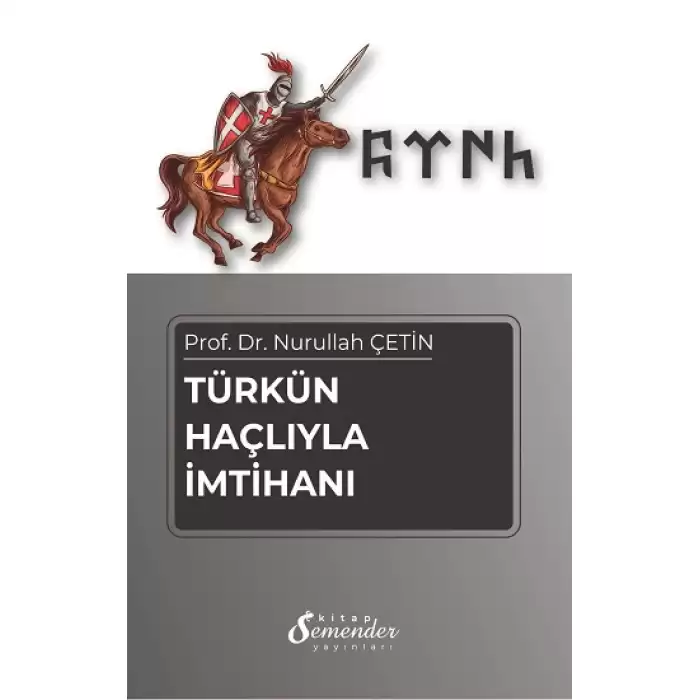 Türkün Haçlıyla İmtihanı