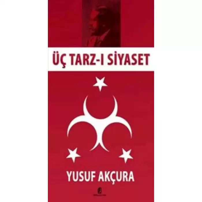 Üç Tarz-ı Siyaset