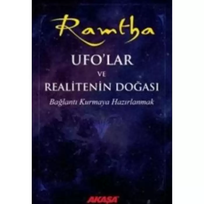 UFO’lar ve Realitenin Doğası