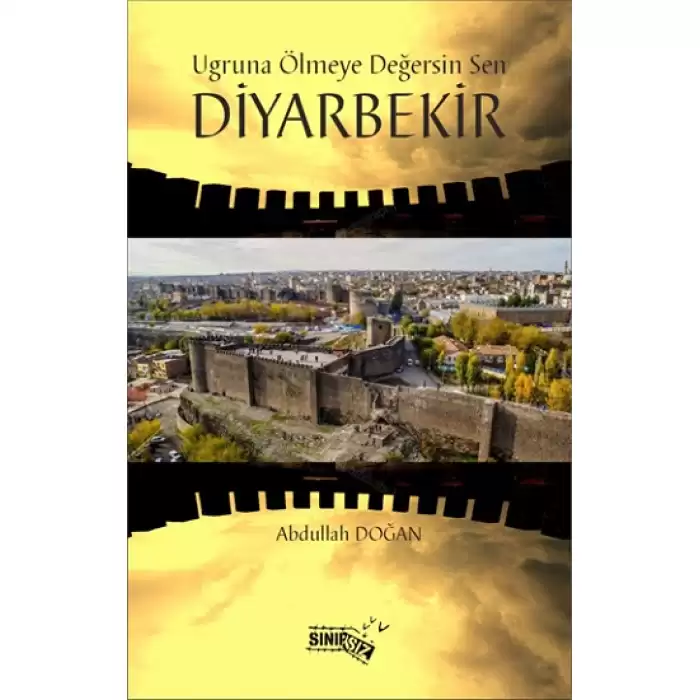 Uğruna Ölmeye Değersin Sen Diyarbekir