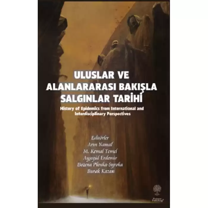 Uluslar ve Alanlararası Bakışla Salgınlar Tarihi