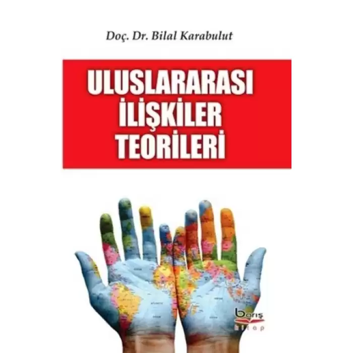 Uluslararasi İlişkiler Teorileri