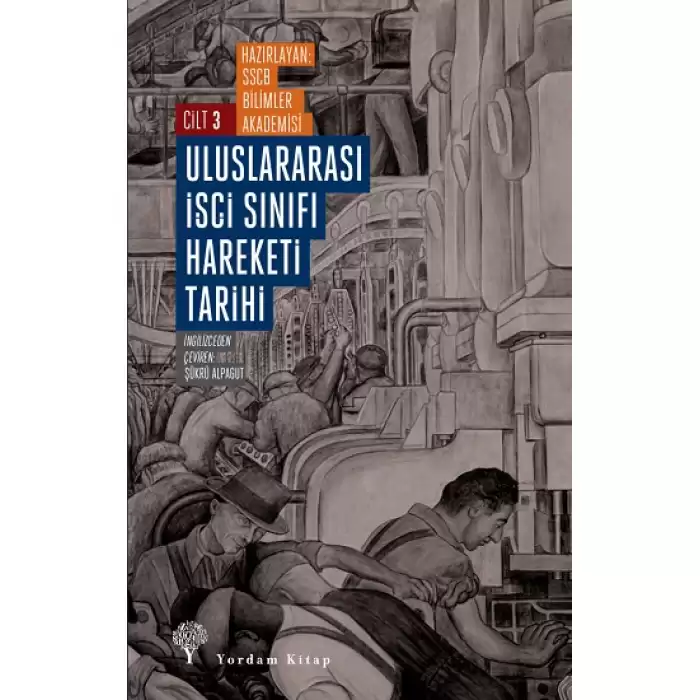 Uluslararası İşçi Sınıfı Hareketi Tarihi Cilt 3