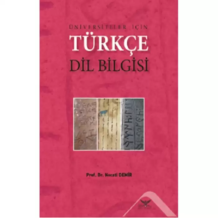 Üniversiteler İçin Türkçe Dil Bilgisi