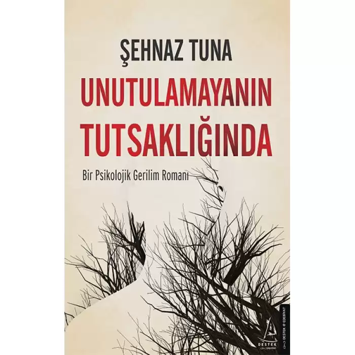 Unutulamayanın Tutsaklığında