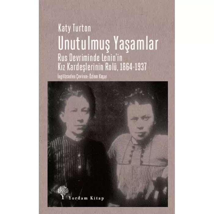 Unutulmuş Yaşamlar