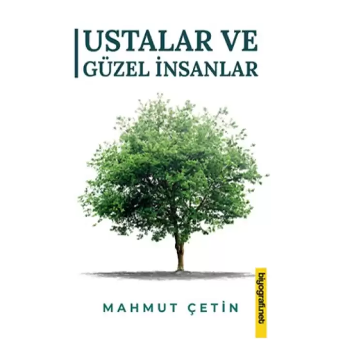 Ustalar ve Güzel İnsanlar