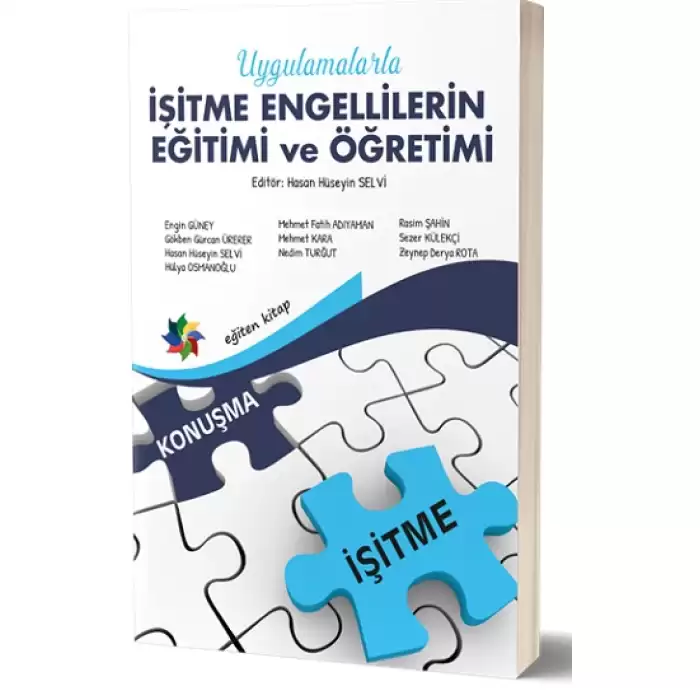 Uygulamalarla İşitme Engellilerin Eğitimi ve Öğretimi