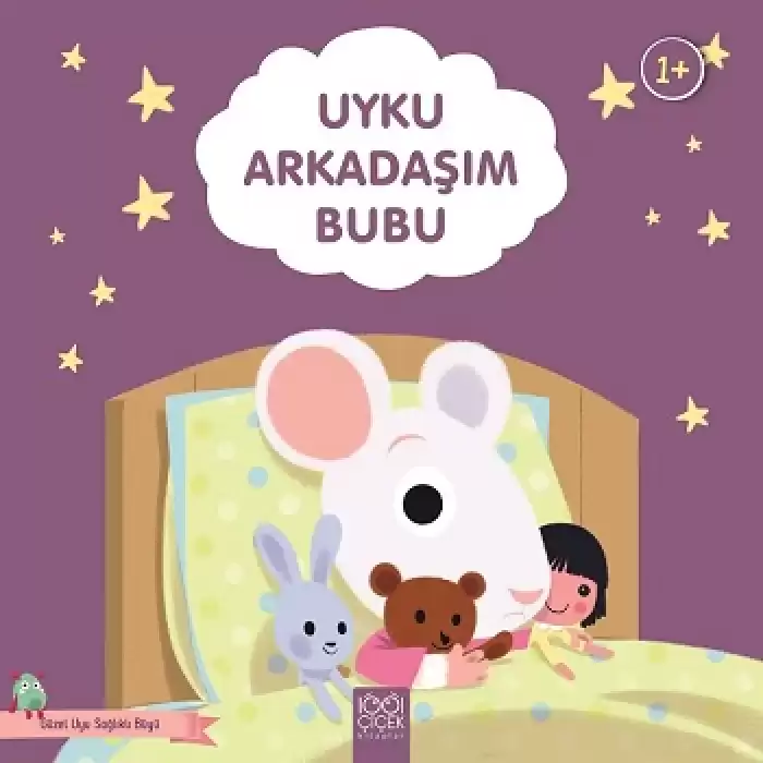 Uyku Arkadaşım Bubu - Güzel Uyu Sağlıklı Büyü