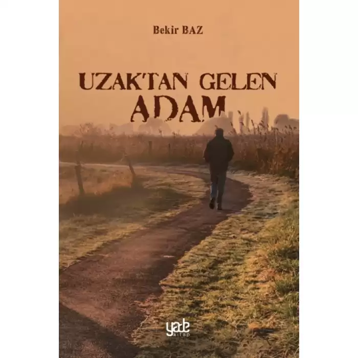 Uzaktan Gelen Adam