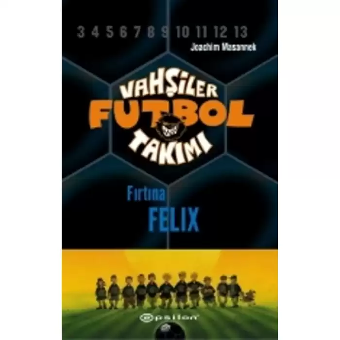 Vahşiler Futbol Takımı 2 - Fırtına Felix