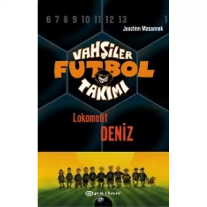 Vahşiler Futbol Takımı 5 - Lokomotif Deniz