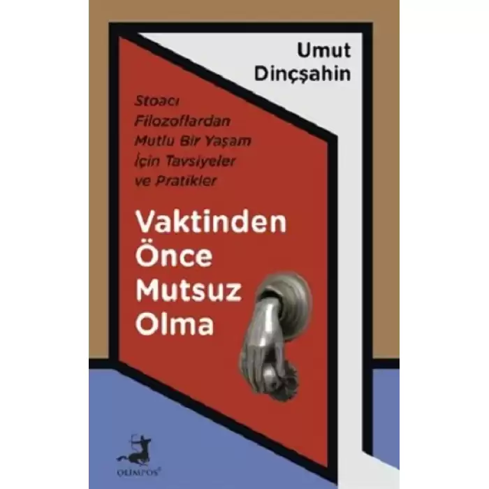 Vaktinden Önce Mutsuz Olma