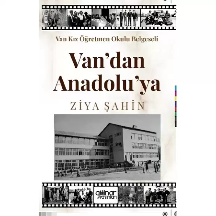 Van Kız Öğretmen Okulu Belgeseli Vandan Anadoluya