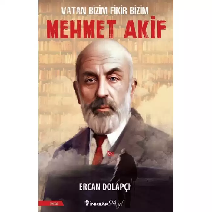 Vatan Bizim Fikir Bizim Mehmet Akif