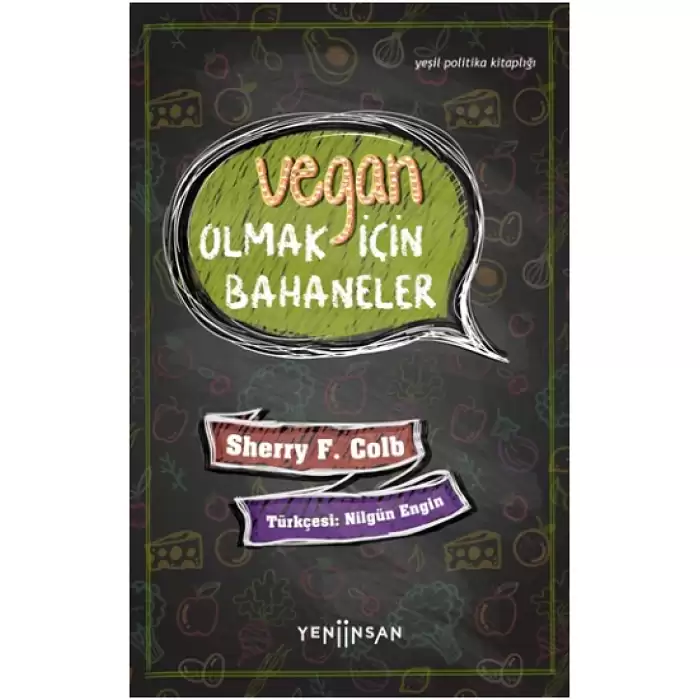 Vegan Olmak İçin Bahaneler