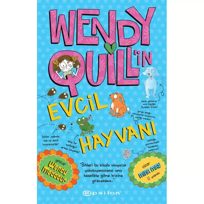 Wendy Quill’in Evcil Hayvanı