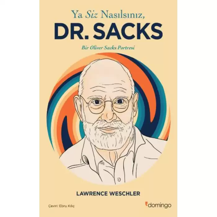 Ya Siz Nasılsınız Dr. Sacks?