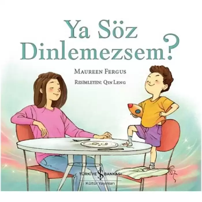 Ya Söz Dinlemezsem?