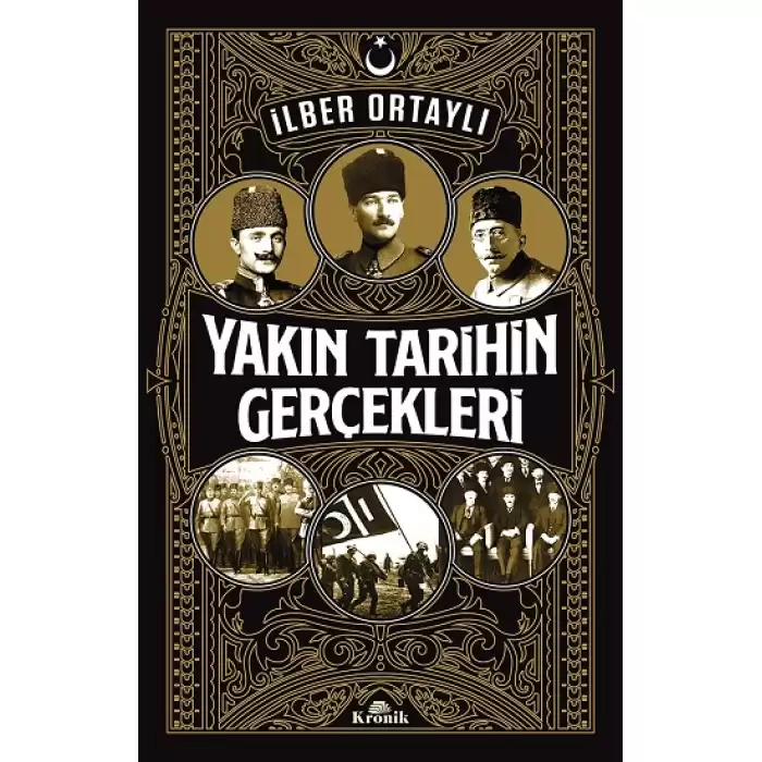 Yakın Tarihin Gerçekleri