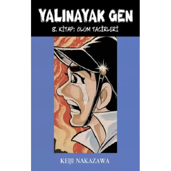 Yalınayak Gen 8. Kitap - Ölüm Tacirleri