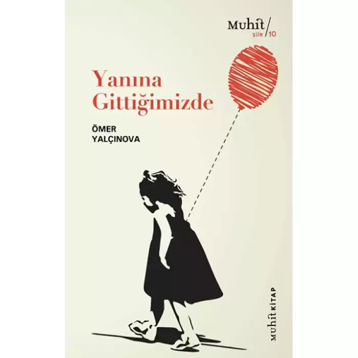 Yanına Gittiğimizde