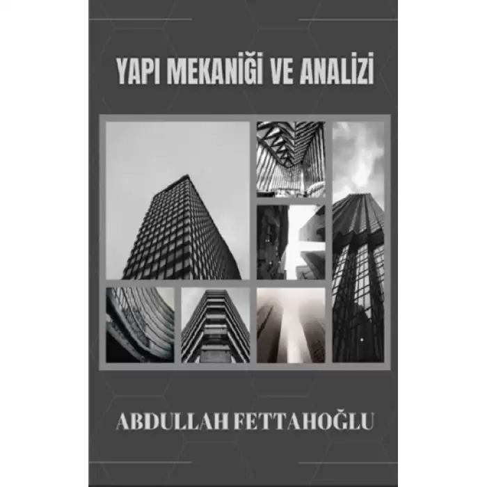 Yapı Mekaniği ve Analizi