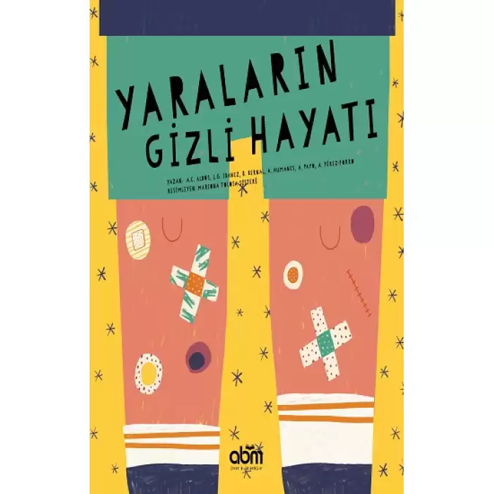 Yaraların Gizli Hayatı