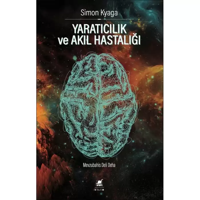 Yaratıcılık Ve Akıl Hastalığı