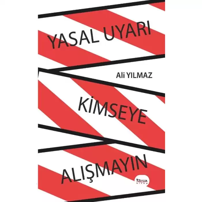 Yasal Uyarı Kimseye Alışmayın