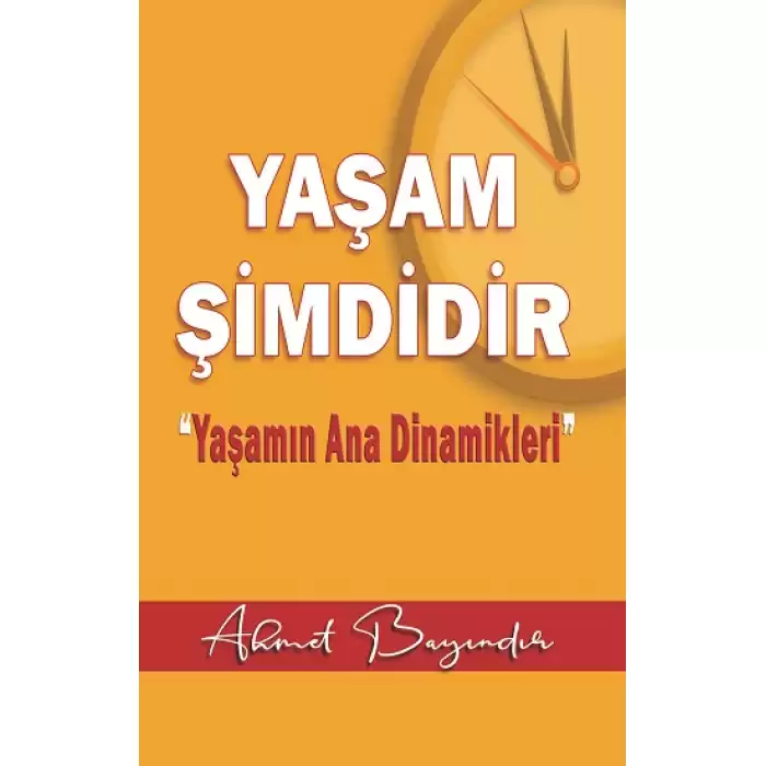 Yaşam Şimdidir