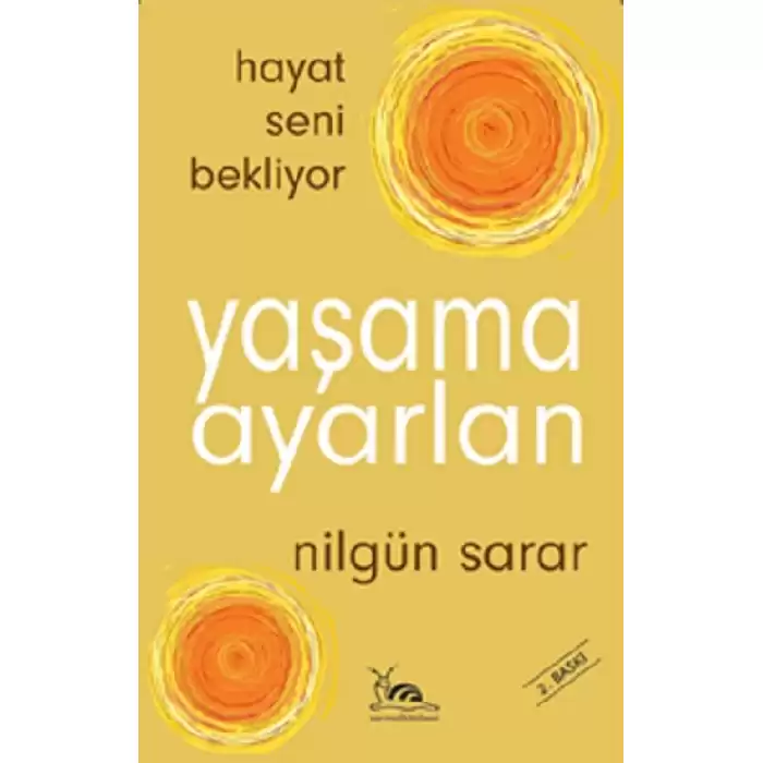 Yaşama Ayarlan - Hayat Seni Bekliyor