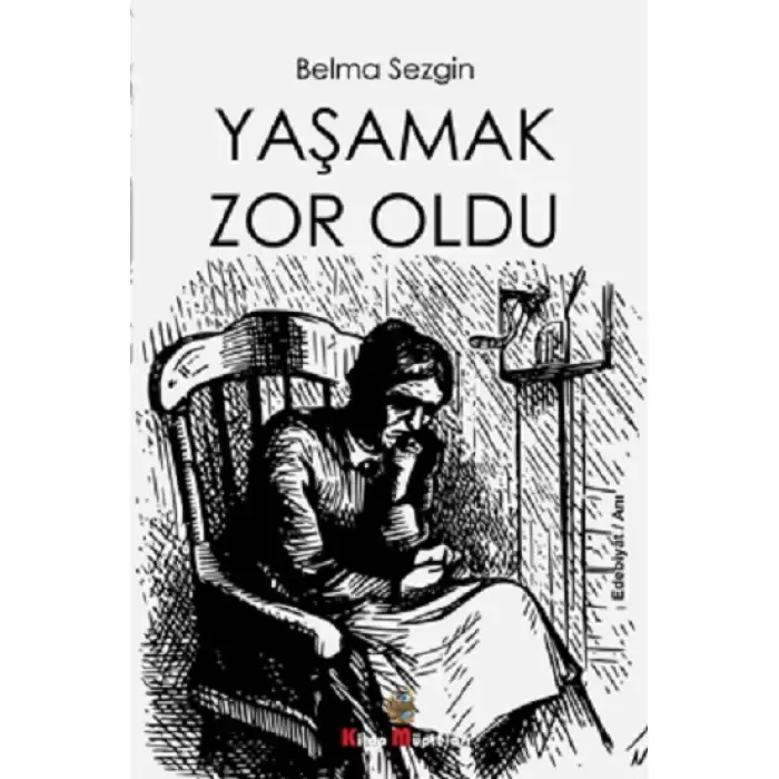 Yaşamak Zor Oldu