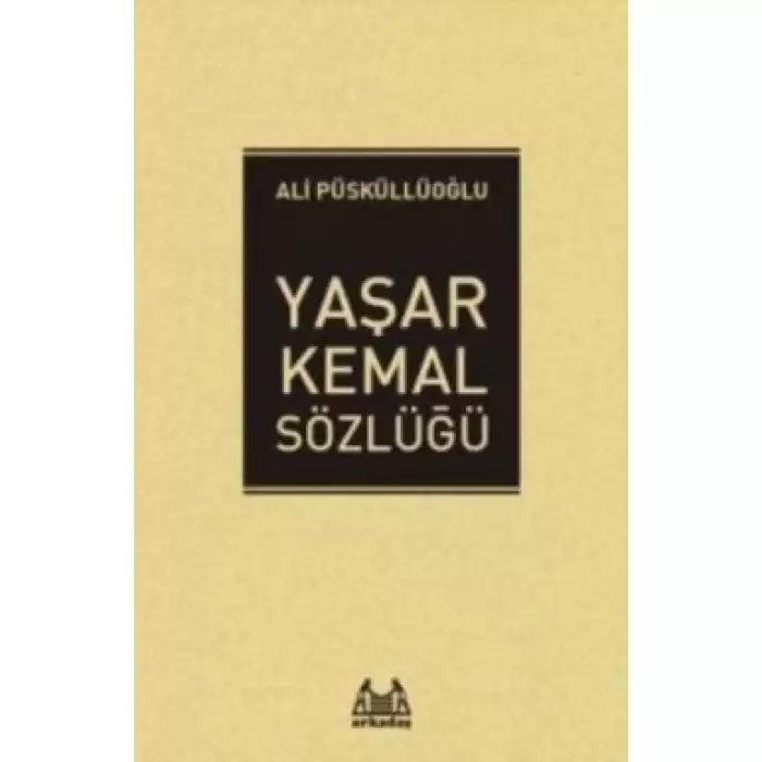 Yaşar Kemal Sözlüğü